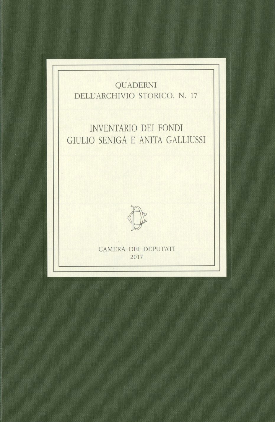Copertina del Quaderno N. 17, inventario dei fondi Seniga e Galliussi